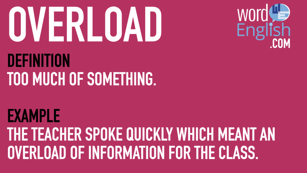 OVERLOAD - Meaning and Pronunciation 